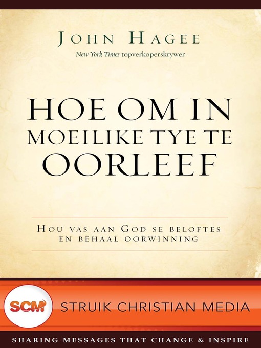Title details for Hoe om in moeilike tye te oorleef by John Hagee - Available